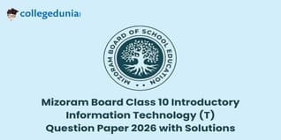 Mizoram Board Class 10 2026 Introductory Information Technology Question Paper with Solutions: PDF Available Here